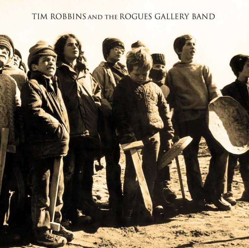 Tim Robbins & The Rogue Gallery Tim Robbins & The Rogue Gallery CD