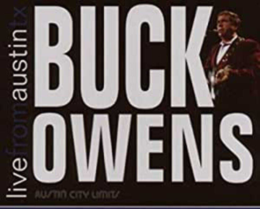 Buck Owens Live From Austin, Tx CD