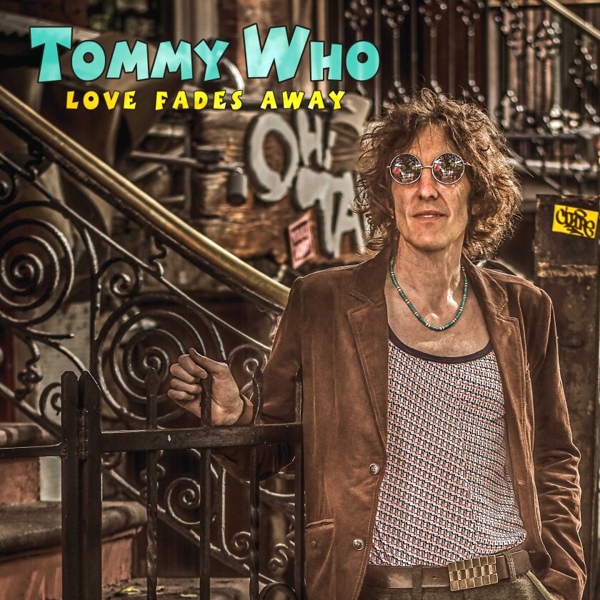 Tommy Who Love Fades Away CD
