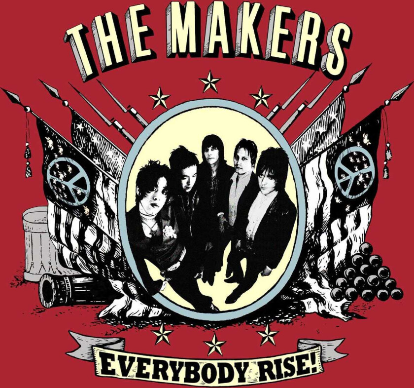 The Makers Everybody Rise CD