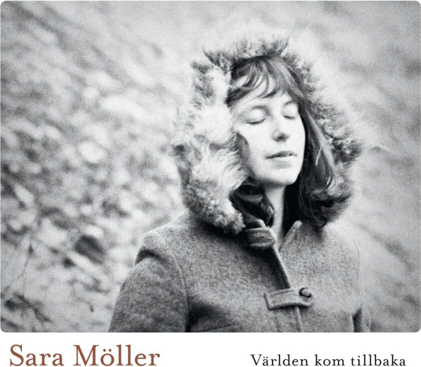 Sara Möller VÄrlden Kom Tillbaka CD