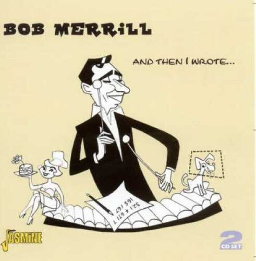 Bob Merrill And Then I Wrote ... (The Songs Of Bob M CD