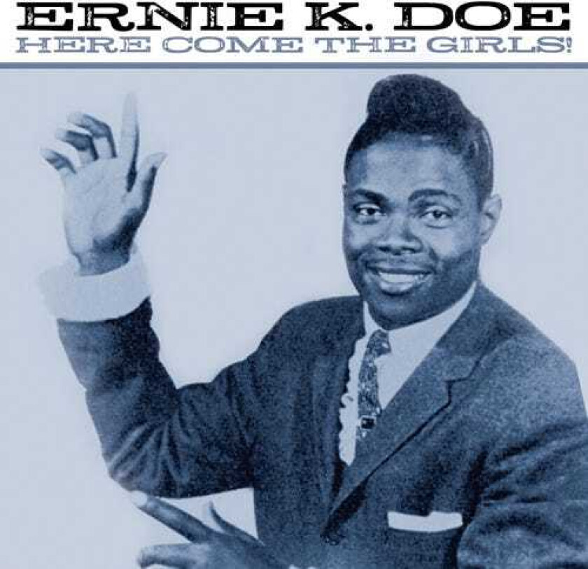 Ernie KDoe Here Come The Girls CD