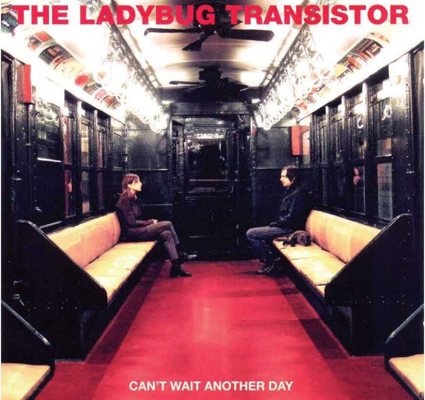 The Ladybug Transistor Can't Wait Another Day CD
