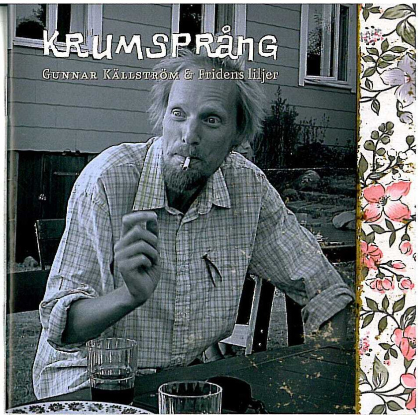 Gunnar Källström & Fridens Liljer Krumsprång CD