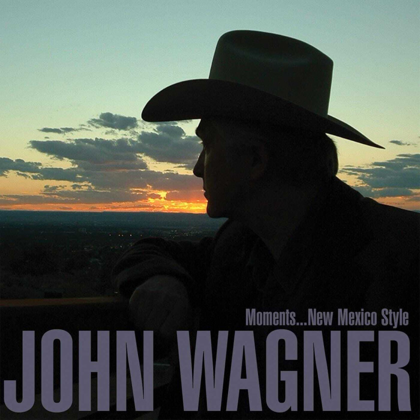 John Wagner Moments...new Mexico Style CD