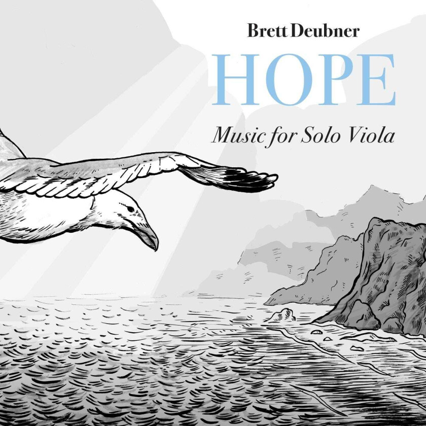 Brett Deubner Hope Music For Solo Viola CD