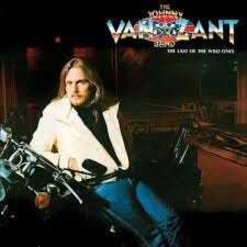 The Johnny Van Zant Band Last Of The Wild Ones CD