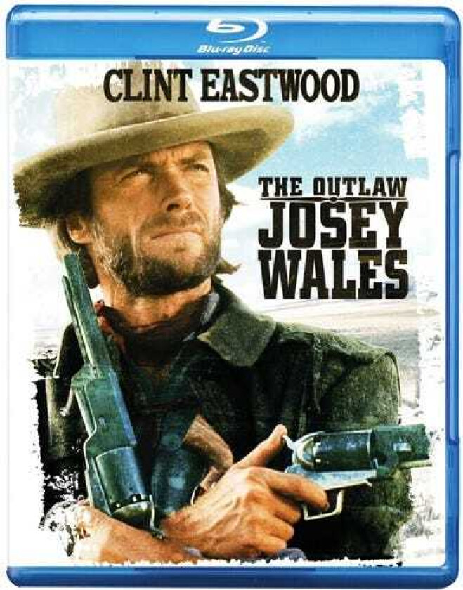 Outlaw Josey Wales Bluray