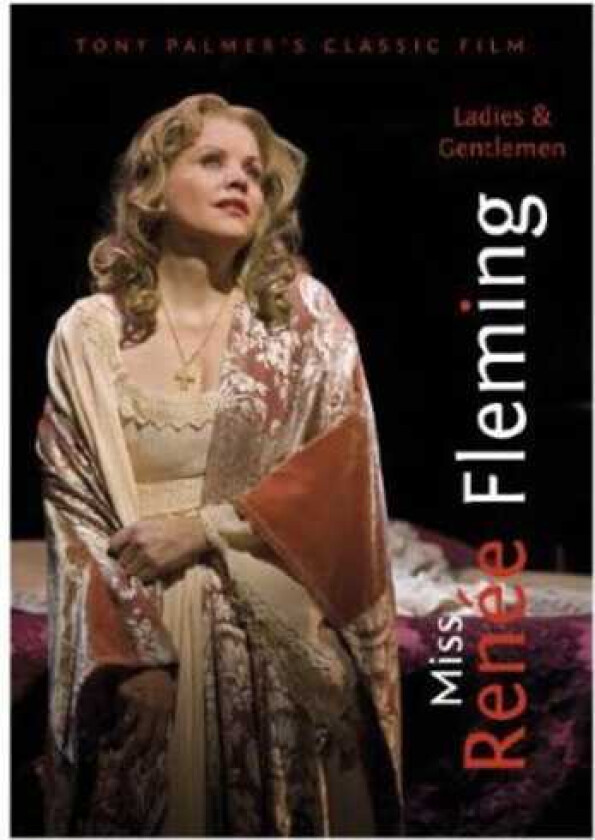 Ladies & Gentlemen Miss Renee Fleming DVD