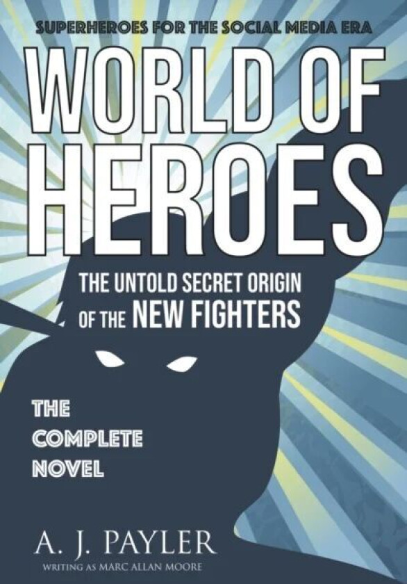 World of Heroes av A J Payler