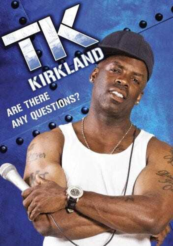 Tk Kirkland DVD