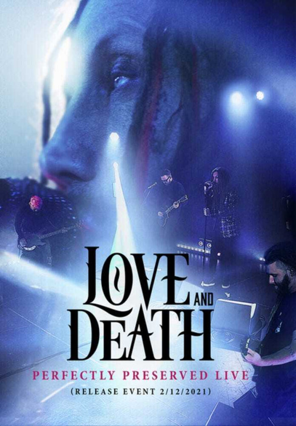 Love & Death: Perfectly Preserved DVD