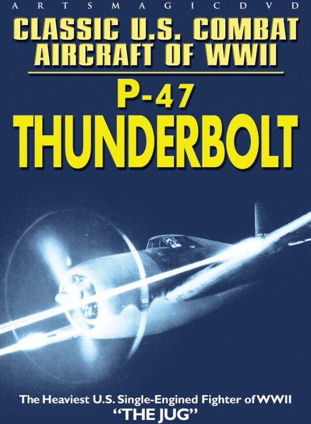 Bilde av Classic Us Combat Aircraft Wwii: P47 Thunderbolt DVD