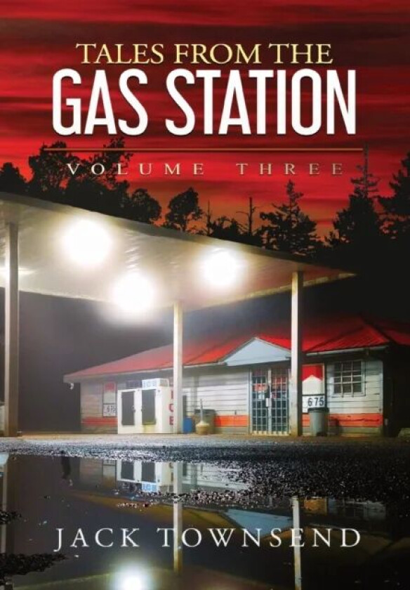 Tales from the Gas Station av Jack Townsend