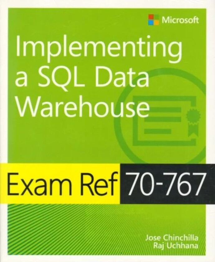 MCSA SQL 2016 BI Development Exam Ref 2-pack av Jose Chinchilla, Stacia Varga, Raj Uchhana
