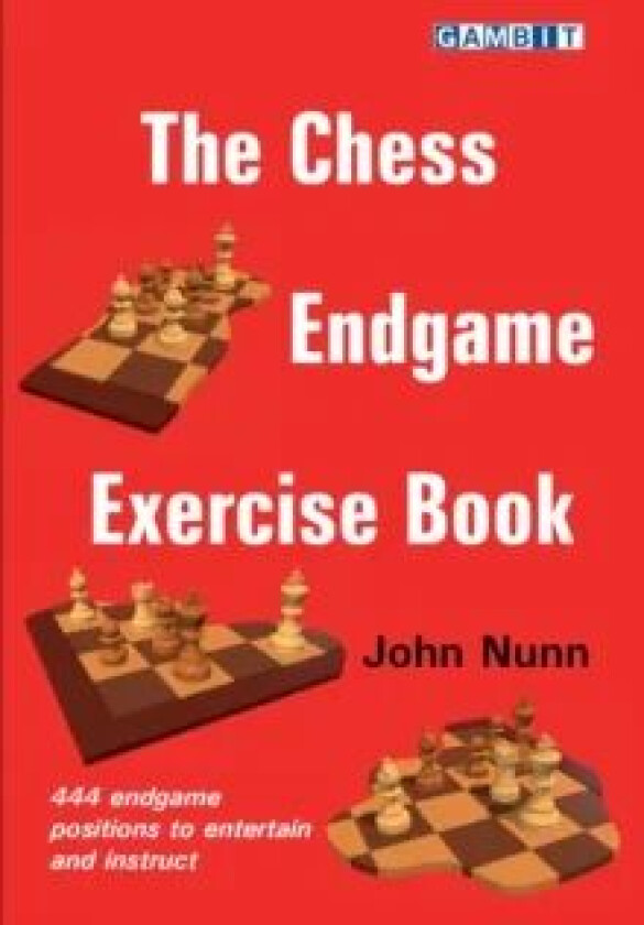 The Chess Endgame Exercise Book av John Nunn