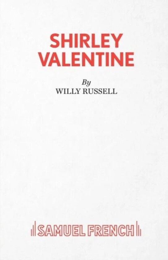Shirley Valentine av Willy Russell