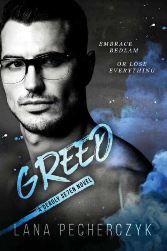 Greed av Lana Pecherczyk