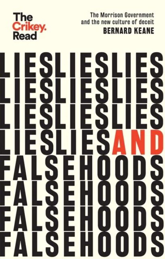 Lies and Falsehoods av Bernard Keane