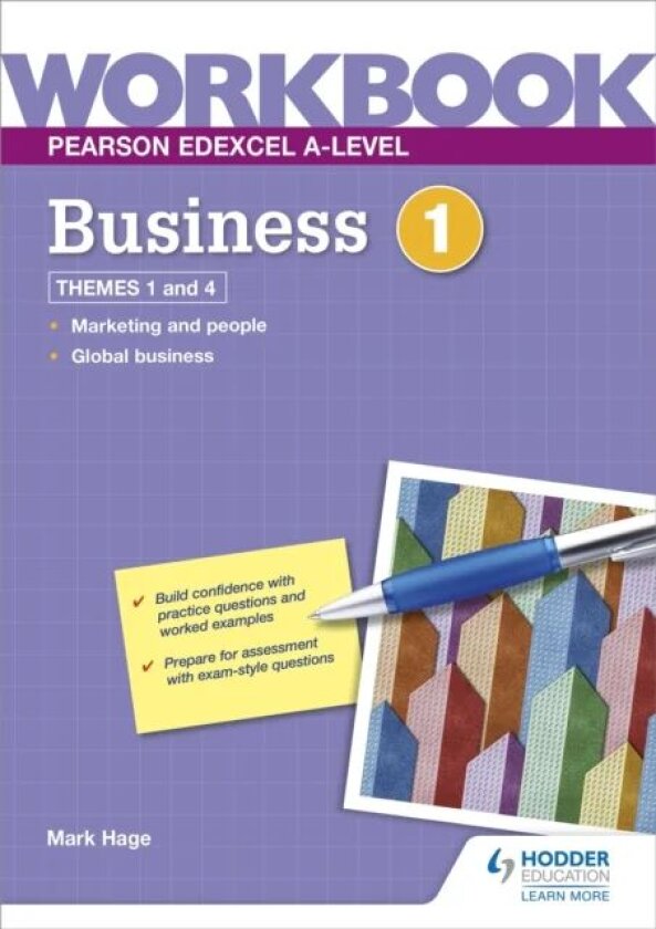 Pearson Edexcel A-Level Business Workbook 1 av Mark Hage