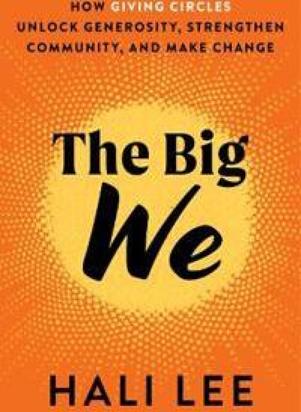 The Big We