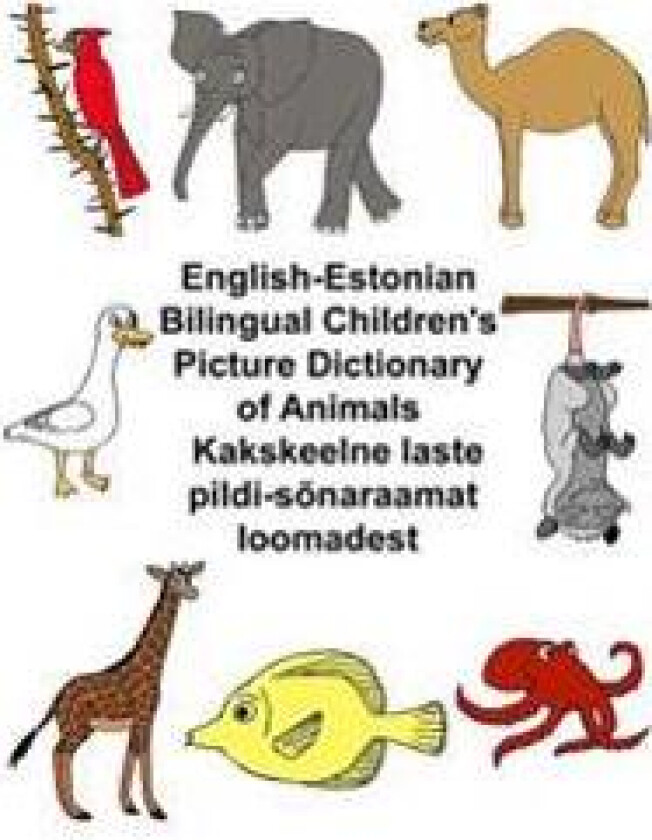 English-Estonian Bilingual Children's Picture Dictionary of Animals