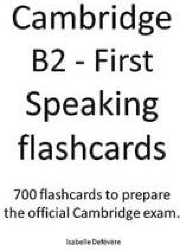 Cambridge B2 - First Speaking flashcards