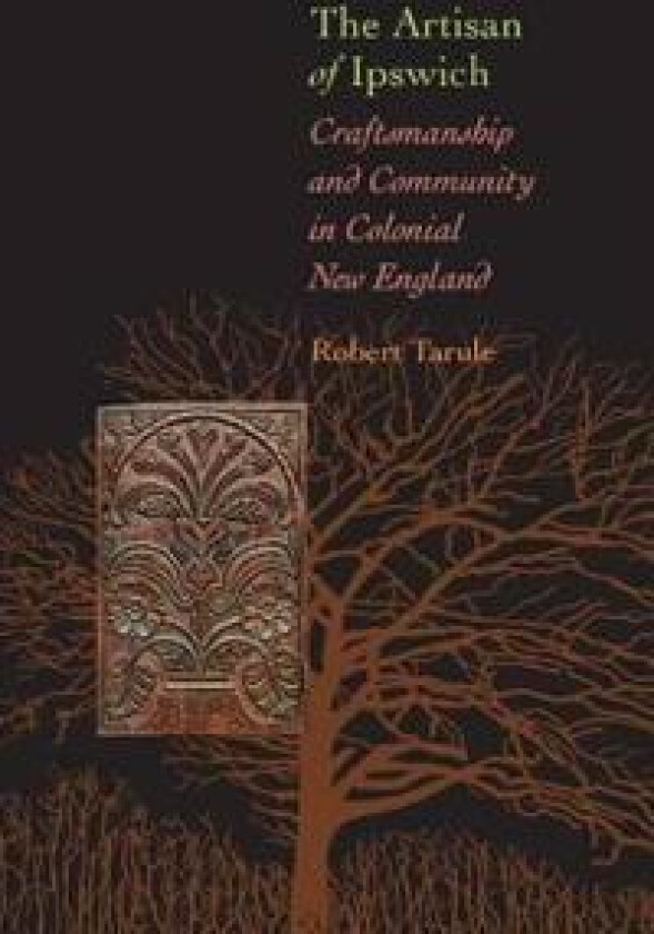 The Artisan of Ipswich