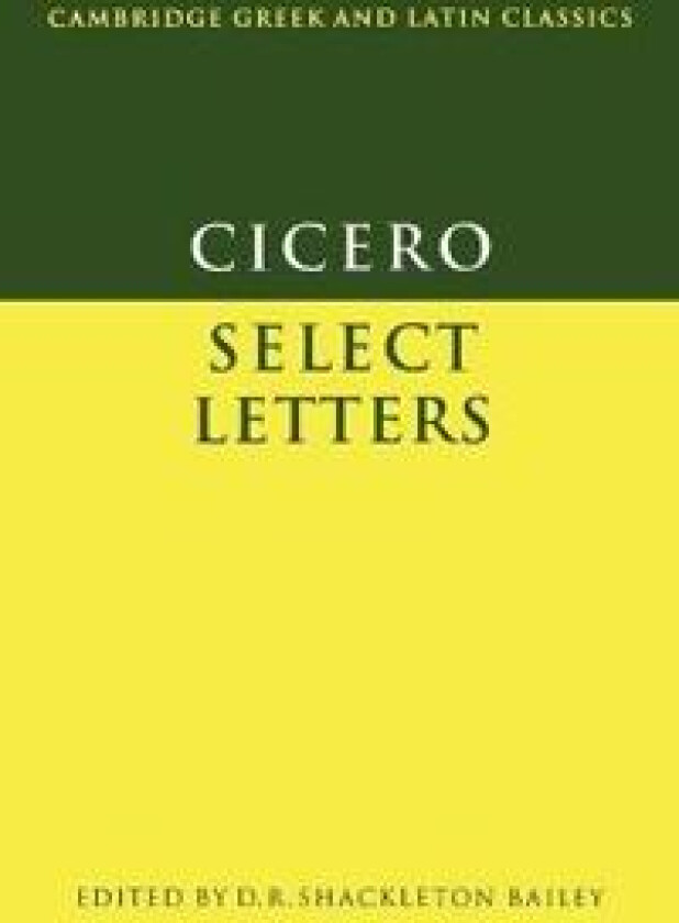 Cicero: Select Letters