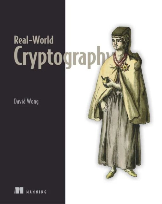 Real-World Cryptography av David Wong