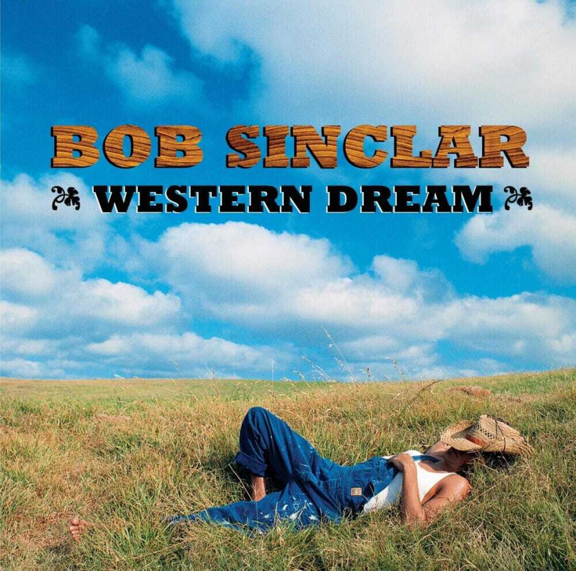 Bob Sinclar Western Dreams LP/Vinyl