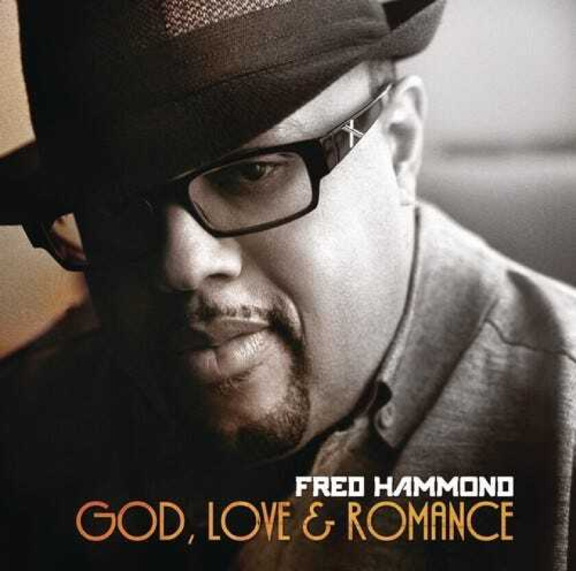Fred Hammond God Love & Romance CD