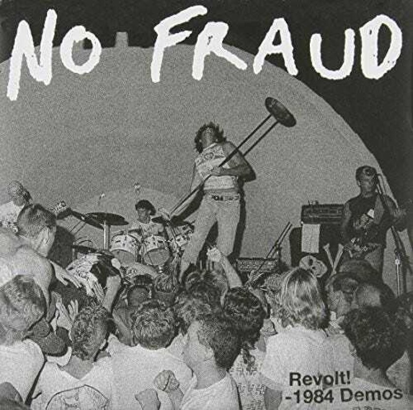 No Fraud Revolt: 1984 Demos CD