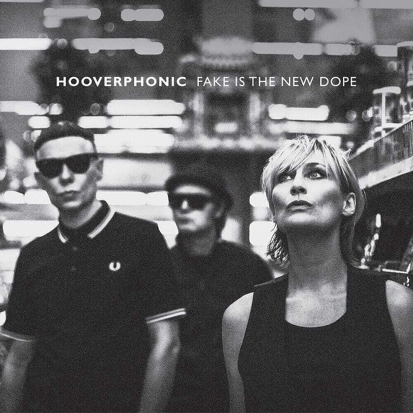 Hooverphonic Fake Is The New Dope LP/Vinyl
