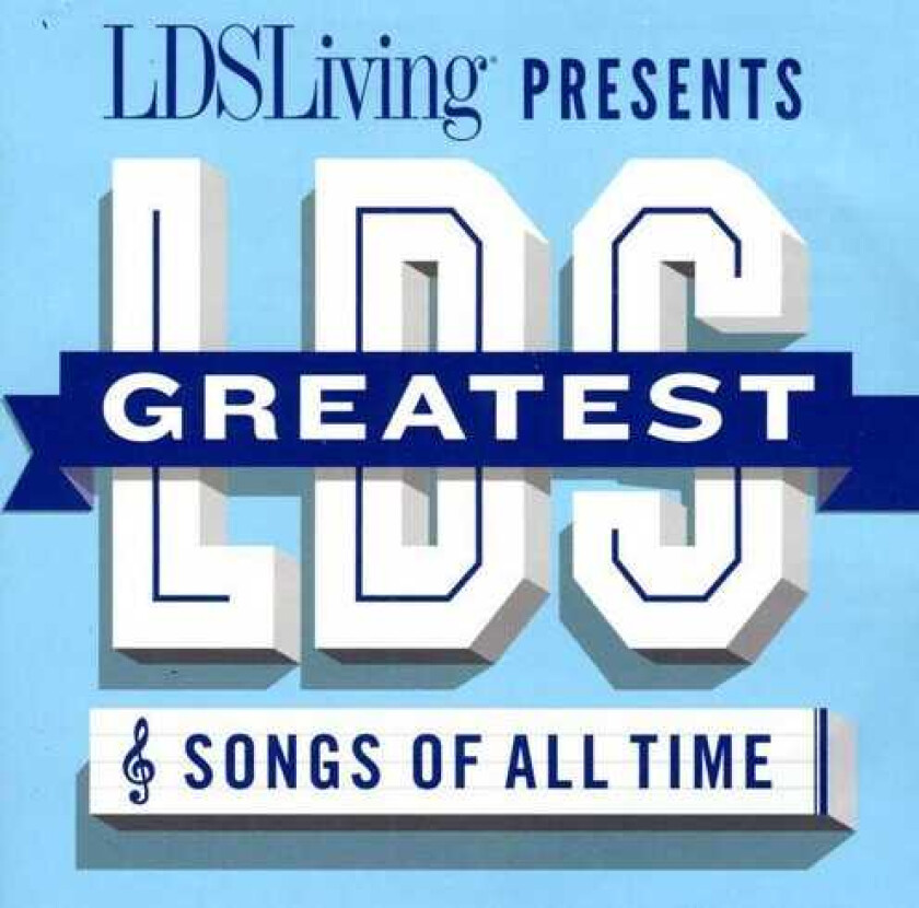 Diverse Artister Greatest Lds Songs Of All Time CD