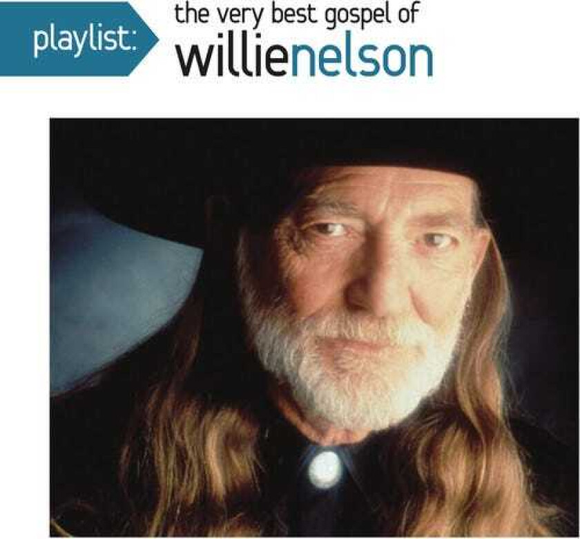 Willie Nelson Playlist: The Very Best Gospel Of Willie Nelson CD