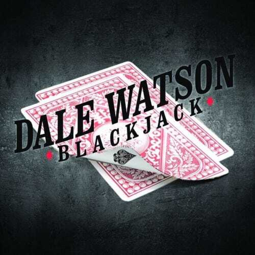 Dale Watson Blackjack CD