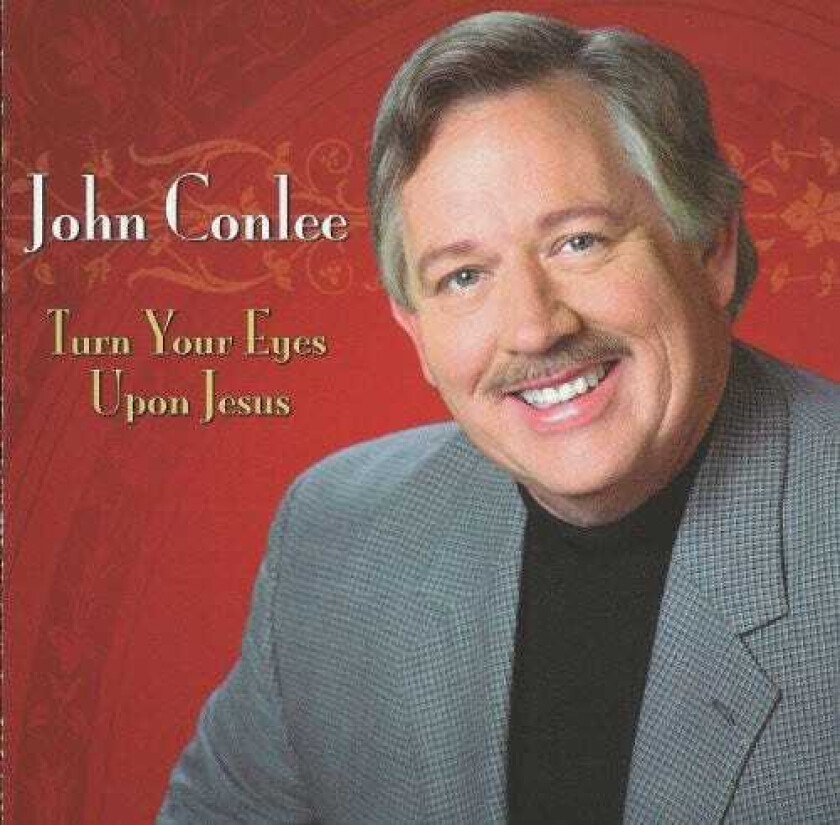 John Conlee Turn Your Eyes Upon Jesus CD