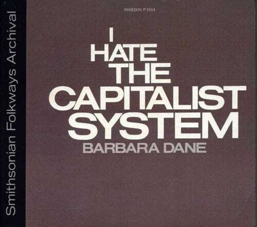 Barbara Dane I Hate The Capitalist System CD