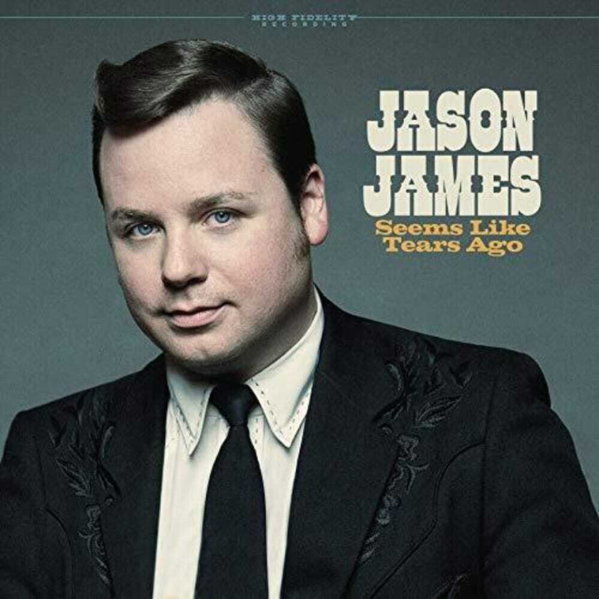 Jason James Seems Like Tears Ago CD