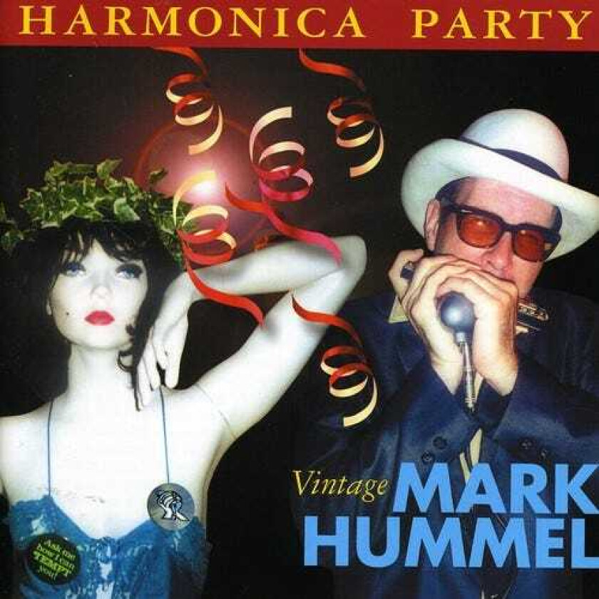 Mark Hummel Harmonica Party: Vintage Mark CD