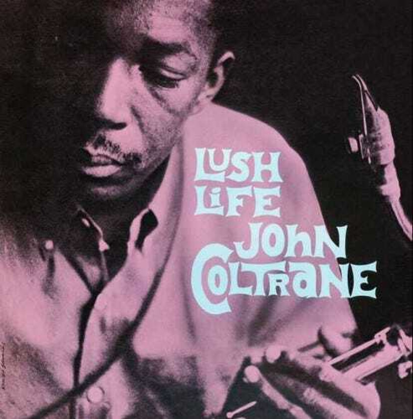 John Coltrane Lush Life LP/Vinyl