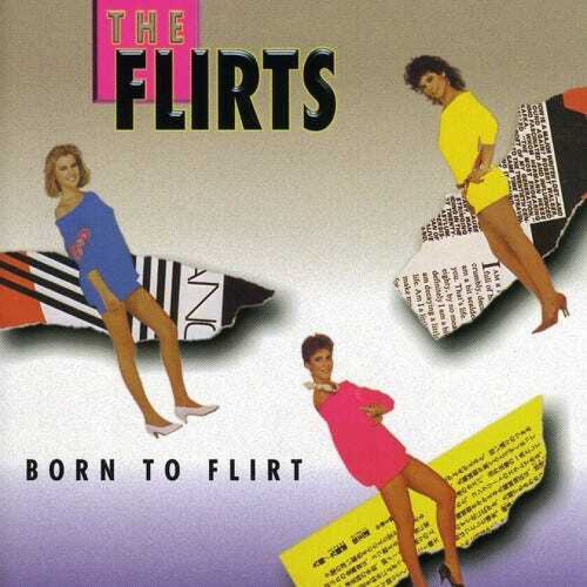 The Flirts Born To Flirt CD