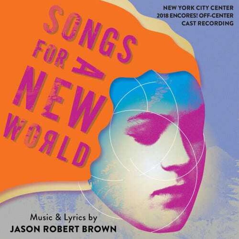 Jason Robert Brown Songs For A New World (2018 Encores) Offcenter CD