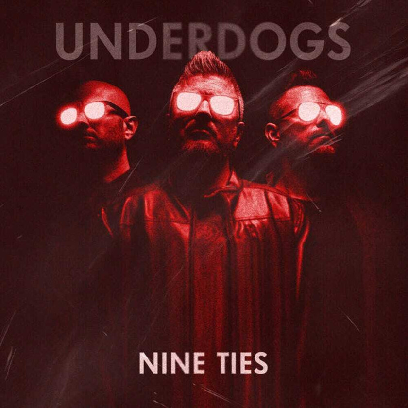 The Underdogs Nine Ties LP/Vinyl
