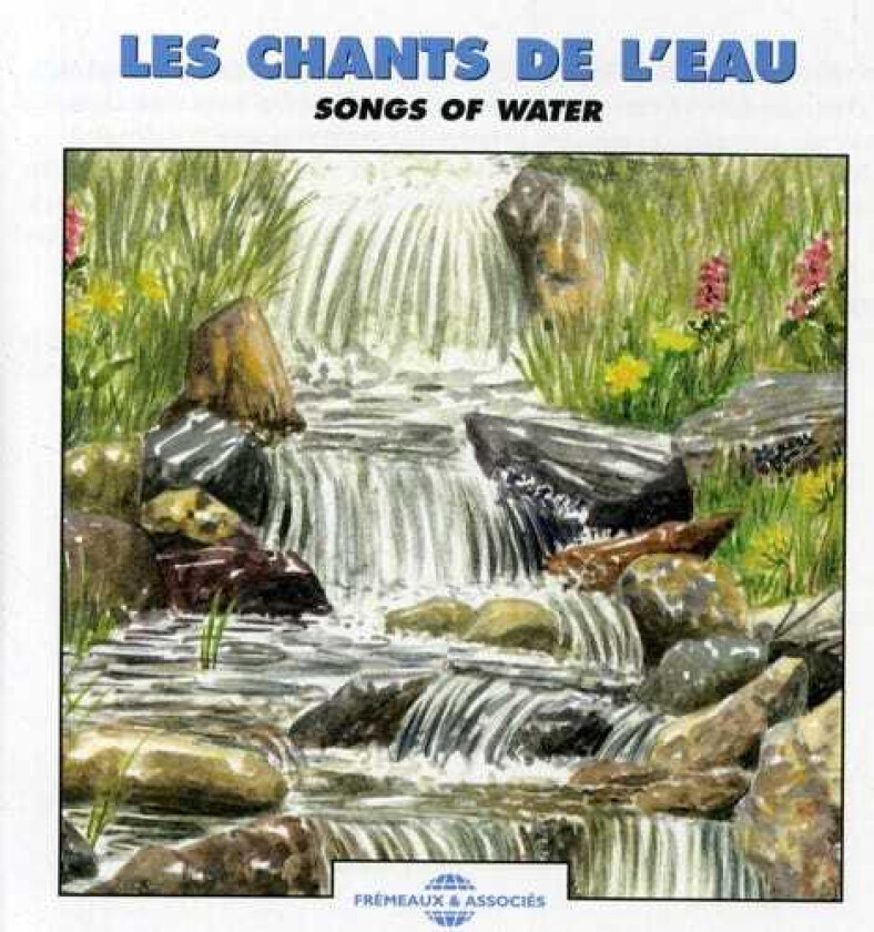 The Sounds Of Nature Songs Of Water CD