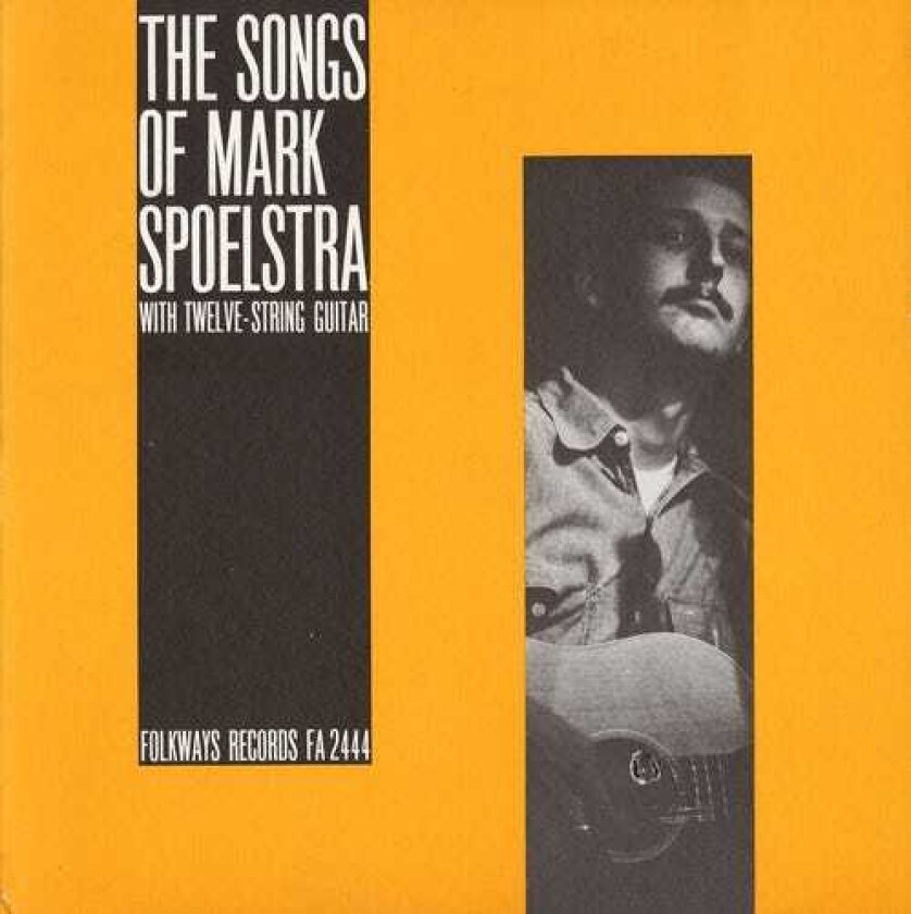 Mark Spoelstra The Songs Of Mark Spoelstra CD