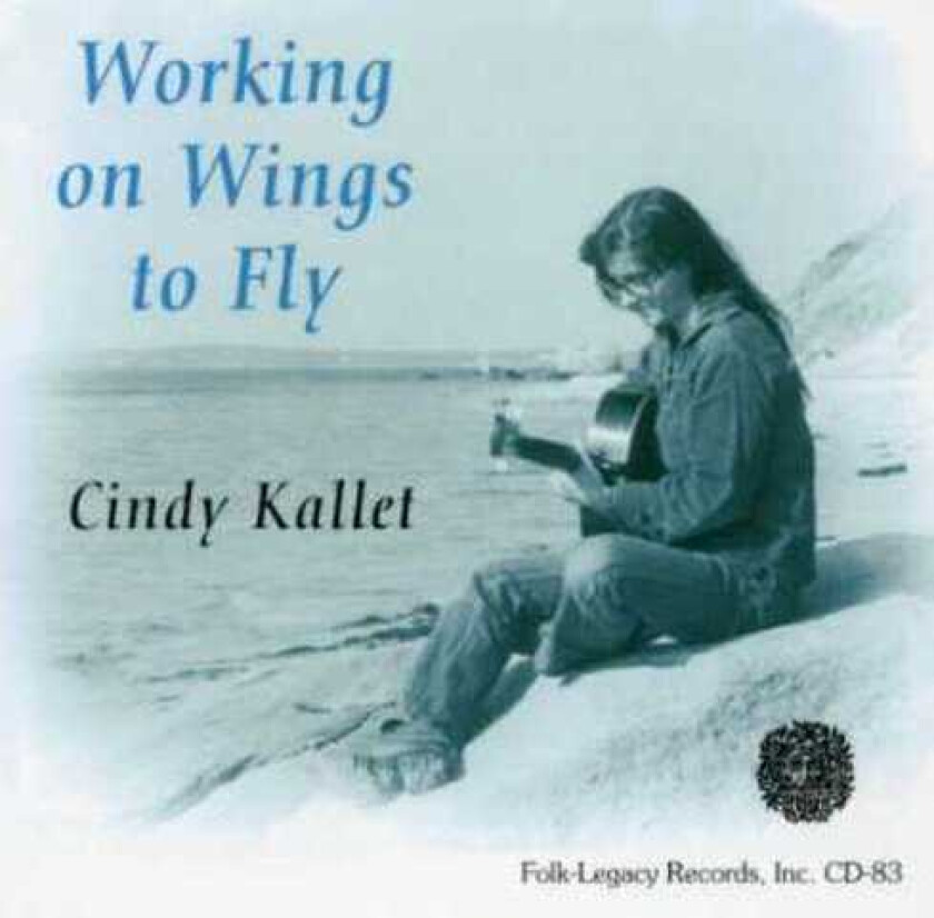 Cindy Kallet Working On Wings To Fly CD