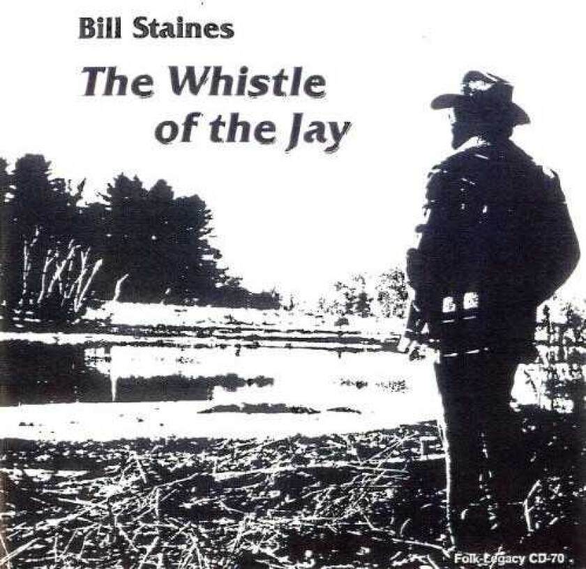 Bill Staines Whistle Of The Jay CD